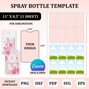 Puede incluir: Plantilla de botella con pulverizador, dimensiones 27,9 cm x 21,6 cm (1 hoja). Incluye un área de diseño de 5,7 cm x 10 cm para sublimación. Con el texto "YOUR DESIGN" y "Canva Drag & Drop". Disponible en formatos PNG, DXF, PDF, SVG y EPS.