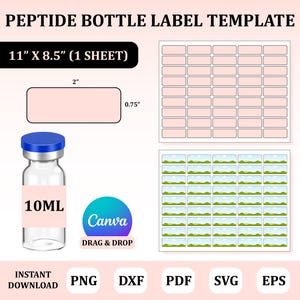 May include: Peptide bottle label template featuring a 27.94 cm by 21.59 cm sheet layout. Includes a 5.08 cm by 1.91 cm label graphic, a 10ml glass vial with a blue cap, a Canva drag and drop icon, and file format labels for PNG, DXF, PDF, SVG, and EPS.