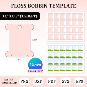 May include: A pink floss bobbin template with the text "FLOSS BOBBIN TEMPLATE". The template is 11" x 8.5" and includes a large bobbin design, smaller bobbin designs, and a Canva logo. The words "INSTANT DOWNLOAD" are also present.