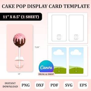 May include: A cake pop display card template featuring the text CAKE POP DISPLAY CARD TEMPLATE and 11" X 8.5" (1 SHEET). The design shows a chocolate cake pop with pink frosting on a 7.25" by 4" card, alongside blank and illustrated layouts.