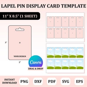 May include: A digital lapel pin display card template featuring the text LAPEL PIN DISPLAY CARD TEMPLATE and 11" X 8.5" (1 SHEET). The template shows a single 3" by 2" card with a hole for a pin, alongside two grids of ten cards each.