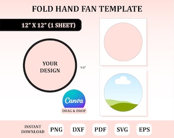 May include: A printable template for a 12 inch by 12 inch hand fan. The template includes a circle for a design and a second circle with a cloud and grass design. The text "FOLD HAND FAN TEMPLATE" and "12" X 12" (1 SHEET)" is at the top of the image. The text "YOUR DESIGN" is inside the circle. The text "Canva DRAG & DROP" is below the circles. The text "INSTANT DOWNLOAD PNG DXF PDF SVG EPS" is at the bottom of the image.