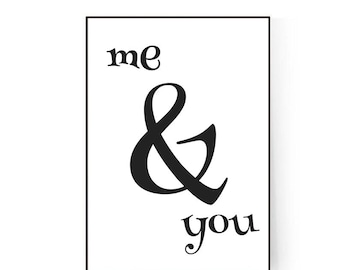 Me And You Print: Black & White Romantic Wall Art (Digital Download)