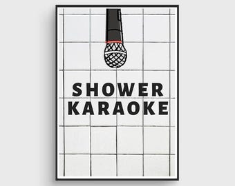 Shower Karaoke, Fun Art for Home, Funky Wall Decor, Digital Download Print