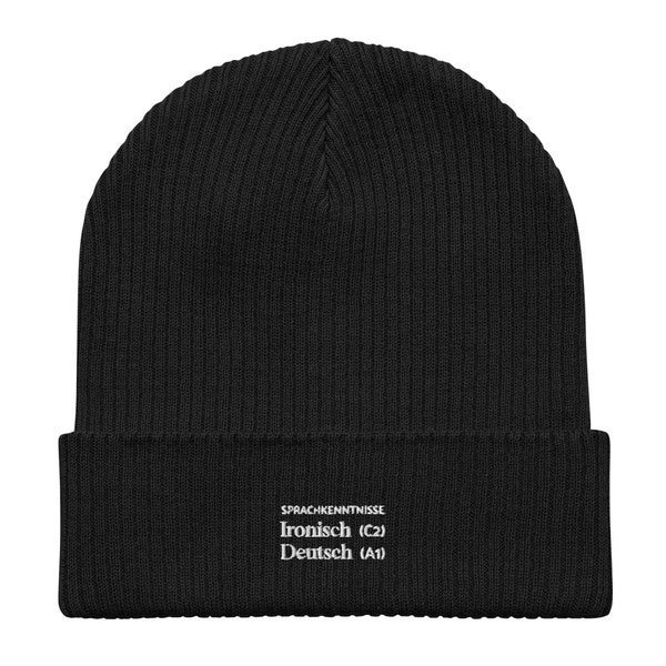 Unisex Beanie Mütze aus 100% Bio-Baumwolle, mit dem Spruch:"SPRACHKENNTNISSE - Ironisch C2, Deutsch A1", Geschenkideen ideas