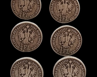 May include: Six silver coins with the inscription "GALLODILLREXAA1859 HVNG BOH LOMBEIVEN 1/4 FL" on each side. The coins feature a double-headed eagle design.