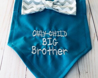 Big Brother Gender reveal dog bandana, Teal, dog bandana pregnancy announcement, new infant bandana mom to be, new baby, photo shoot prop