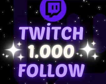 1000 vrais abonnés sur Twitch