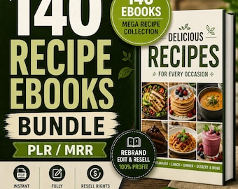 May include: A digital product bundle featuring 140 recipe ebooks with PLR and MRR rights. The cover displays the text 140 RECIPE EBOOKS BUNDLE, 140 EBOOKS MEGA RECIPE COLLECTION, and DELICIOUS RECIPES FOR EVERY OCCASION, alongside images of various meals.