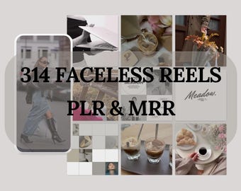 314 Faceless Video for PLR MRR Luxury Reels Mega Reels Bundle Videos Pack Marketing Resell Rights