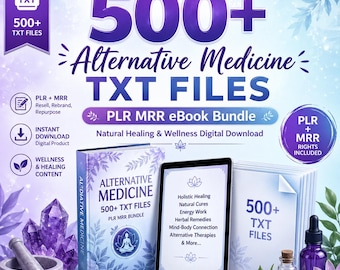 500+ Natural Healing Guides | Herbal Remedies, Holistic Wellness & Alternative Medicine PLR Bundle