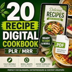 May include: A digital cookbook product featuring the text 20 RECIPE DIGITAL COOKBOOK PLR / MRR. The image displays a tablet showing a Delicious Recipes cover with a salad, a PDF icon, and icons for fully editable, resell rights, and instant download.