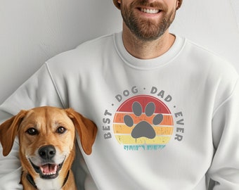 Dog Dad sweatshirt, Dog Dad Gift, Dog Dad, Gifts for Him, For Him, Christmas Gift, Father's Day, Pet lover gift, Dog lover gift