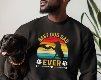 Dog Dad sweatshirt, Dog Dad Gift, Dog Dad, Dog lover gift, Gifts for Him, For Him, Christmas Gift, Father's Day, Pet lover gift,