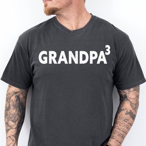 Grandpa 3 Comfort Colors Shirt, 3nd Child Grandpa Gift Shirt, Grandpa of 3 Tee, Custom Grandpa Tee, Distressed Desing Tee, Father&#39;s Day Gift
