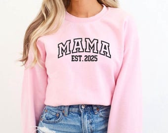 Embroidered Mama Sweatshirt: Personalized New Mom Gift