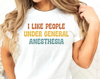 Funny Doctor Shirt: Anesthesia Humor, Medical Student Gift