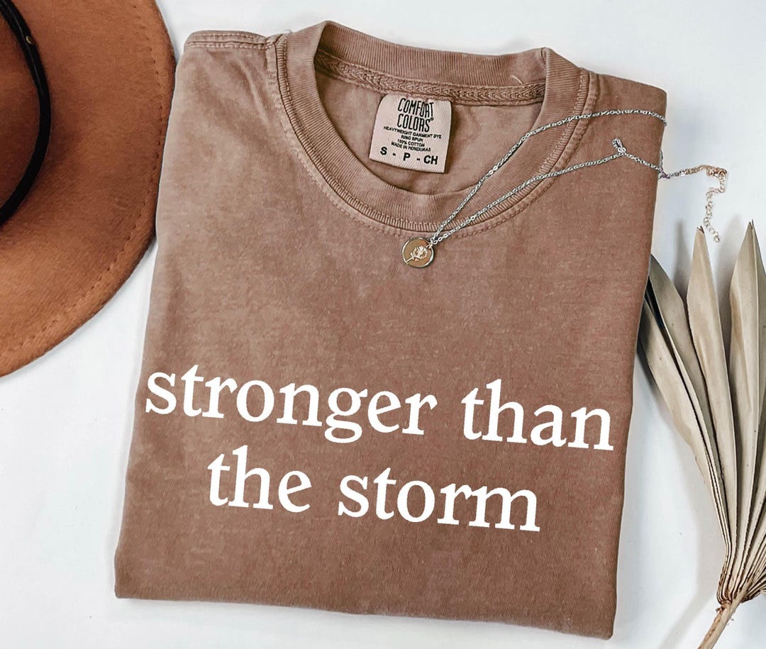 Comfort Colors Stronger Than the Storm Shirt: Christian Bible Verse Tee ...