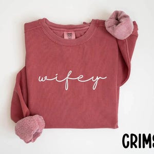 Embroidered Wifey Sweatshirt - Couples Sweatshirts - Bride Crewneck - Wifey Crewneck - Mrs Sweatshirt - Custom Embroidered Sweatshirt