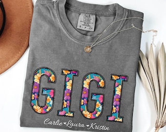 Personalized Gigi Shirt with Grandkids Names, Floral Gigi T-Shirt, Gigi Gifts, Mother's Day Shirt, Custom Kids Names Grandma Shirt, Gigi Tee