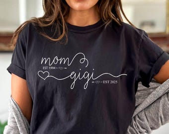 Custom Mom Est Gigi Est Shirt: Pregnancy Announcement Gift