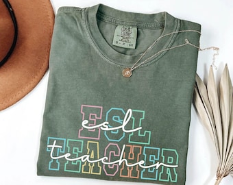ESL Teacher Shirt, English Language Learner Teacher Shirt, ESL Teacher Appreciation, Multilingual Teacher Gift New ESL Teach