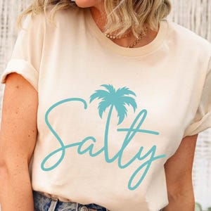 Salty Tshirt- Beach Shirt- Salty Shirt- Summer Aesthetic Clothes- Gifts for Her- Salty Tshirt- Womens Shirt- Vacation Shirt