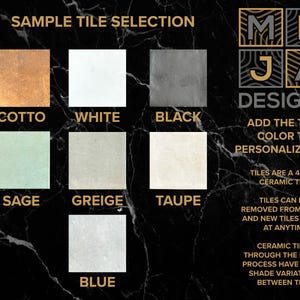 May include: A selection of 4" x 4" ceramic tiles in various colors, including Cotto, White, Black, Sage, Greige, Taupe, and Blue. The image features the "MEJA DESIGNS" logo and text about tile personalization and removal.