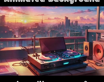 ANIMATED BACKGROUND - Dj Set, Sunset, Music, Turntable, Mixing (loop, 4k) VTUBER - Stream Background - Video Background - Lo-fi - D&D