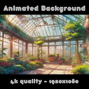 ANIMATED BACKGROUND - Eco Garden, Greenhouse, Glasshouse, Cozy (loop, 4k) VTUBER - Stream Background - Video Background - Lo-fi - D&D