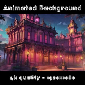 May include: An animated background featuring a large, pink mansion with glowing windows and streetlights. The mansion has a clock tower and is set against a night sky with stars. The text "4k quality - 1920x1080" is at the bottom of the image.