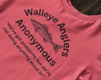 Walleye Anglers Anonymous Funny Fishing Unisex Softstyle T-Shirt Must Have Gift for Him or Her Outdoors Midwest Great Lakes Michigan Shirt