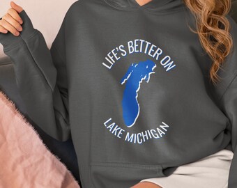Life's Better on Lake Michigan Themed Great Lakes Hoodie Unisex Heavy Blend™ Hooded Sweatshirt