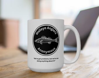 Walleye Anglers Anonymous Funny Fishing Ceramic Mug 11oz 15oz Must Have Gift for Him or Her Classic Outdoors coffee cup Great Lakes Midwest