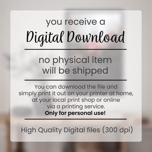 Pode incluir: Texto sobre um fundo branco que diz "voc&ecirc; recebe um download digital nenhum item f&iacute;sico ser&aacute; enviado Voc&ecirc; pode baixar o arquivo e simplesmente imprimi-lo na sua impressora em casa, na sua loja de impress&atilde;o local ou online atrav&eacute;s de um servi&ccedil;o de impress&atilde;o. Somente para uso pessoal! Arquivos digitais de alta qualidade (300 dpi)"