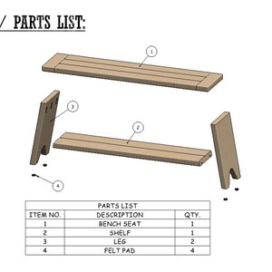 May include: Exploded view diagram of a wooden bench with parts labeled. The bench consists of a bench seat, a shelf, two legs, and four felt pads. The diagram shows how the parts are assembled.