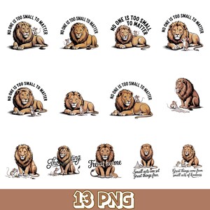 Peut inclure: Une collection de treize illustrations numériques représentant des lions et de petites souris dans diverses poses. Plusieurs motifs incluent le texte NO ONE IS TOO SMALL TO MATTER, tandis que d'autres présentent des phrases comme Great things come from small acts of kindness.