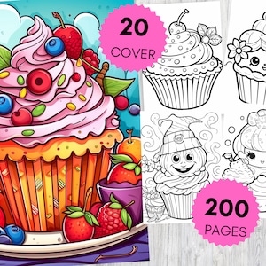 Sweet Cupcake Coloring Book | 200 Coloring Pages For Adults And Kids | Cupcake Coloring Sheets | 200 Printable Activity Sheets With Cupcakes