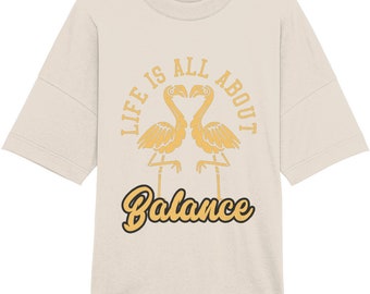 Life is all about balance, flamingo t-shirt, Eco-Friendly Unisex Fashion - Premium Quality