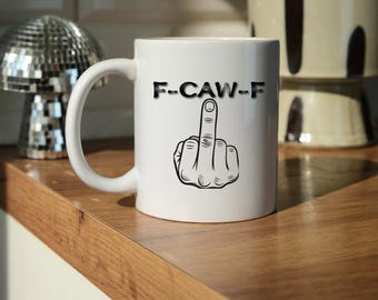 F-CAW-F Middle Finger