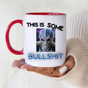 Resident Alien Mug: Funny Sarcastic Coworker Gift