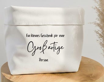 Gift basket with the saying "A small gift for a great person" | Cotton fabric basket | Gift idea, thank you, birthday