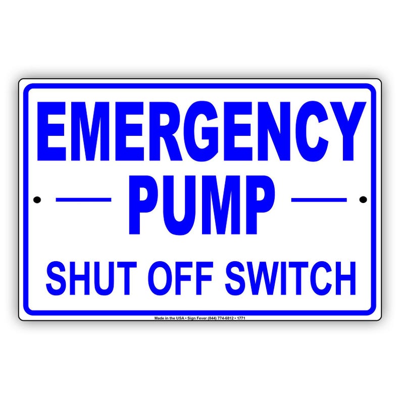 Emergency Pump Shut off Switch Metal Sign Road Pump Outdoor Sign Wall