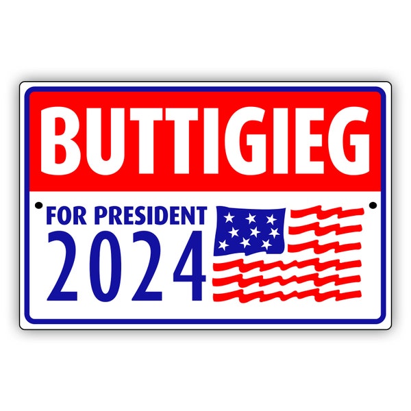Buttigieg For President Red Blue Metal Sign Pete Buttigieg USA Flag  Presidential Election Campaign 2024 Décor Outdoor Aluminum Metal Sign