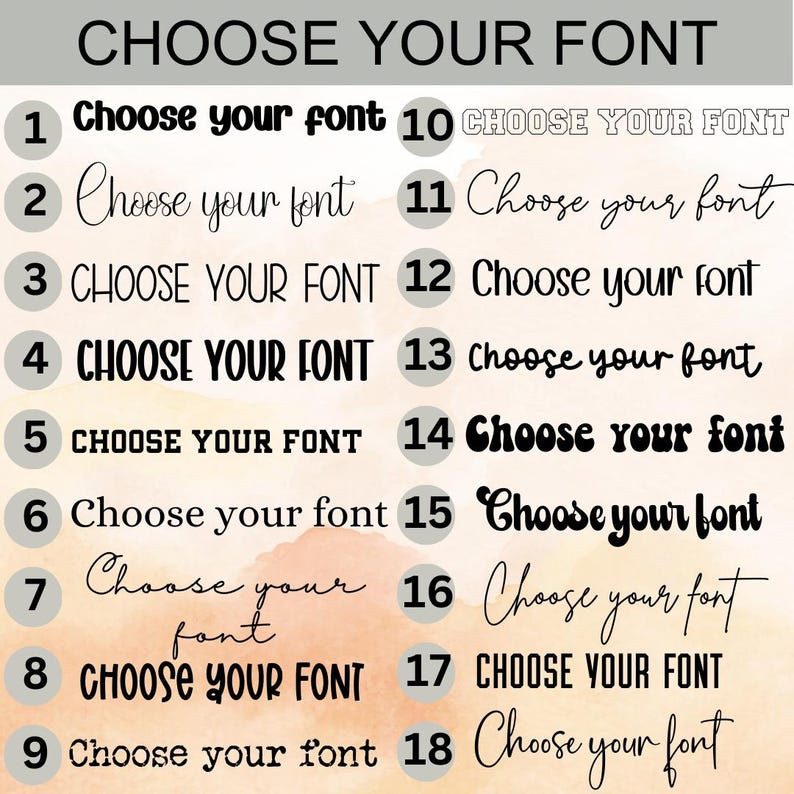 K&ouml;nnte beinhalten: Ein Bild mit 18 verschiedenen Schriftarten, die mit "Choose your font" beschriftet sind. Die Schriftarten variieren in ihrem Stil, von formell bis l&auml;ssig, und sind zur einfachen Auswahl nummeriert. Der Hintergrund hat einen Aquarell-Effekt.