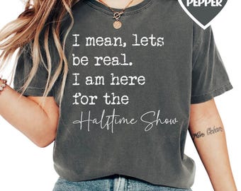 Football game day sweatshirt, funny football shirt, Team Halftime sweater, Cute womens Halftime tshirt, Here for the halftime show tee