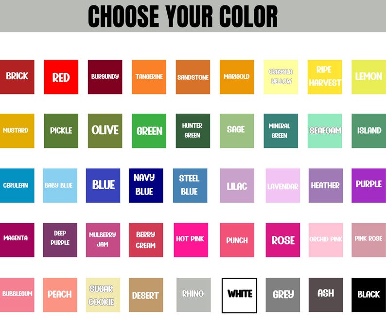 K&ouml;nnte beinhalten: Eine Farbkarte mit dem Text "CHOOSE YOUR COLOR" oben. Die Karte zeigt ein Raster von Farbfeldern, die jeweils mit einem Farbnamen in wei&szlig;em Text beschriftet sind. Zu den Farben geh&ouml;ren Ziegel, Rot, Burgunder, Tangerine und mehr.