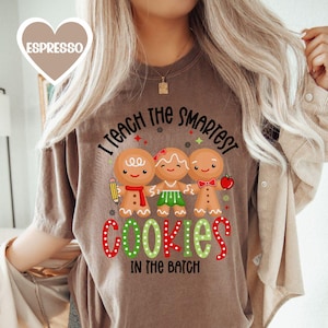 Christmas Gingerbread Teacher shirt I teach the smartest cookie, Comfort Colors Xmas retro Teacher tee, Christmas Teacher gift Holiday squad