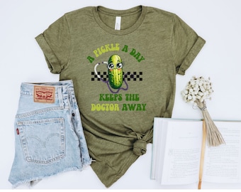 Pickle lovers shirt for work doctor pickle t-shirt medical worker funny pickle tee funny doctor gift pickle tshirt doctor graduation gift