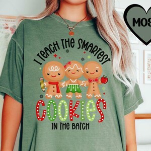Christmas Gingerbread Teacher shirt I teach the smartest cookie, Comfort Colors Xmas retro Teacher tee, Christmas Teacher gift Holiday squad